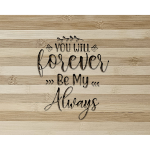 Engraved Bamboo Cutting Board with Romantic Quote