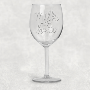 Elegant Milk-a-holic Wine Glass