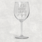 Elegant Wine Glass With Heartfelt Prayer Message