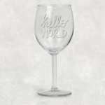 Elegant 'Hello World' Wine Glass