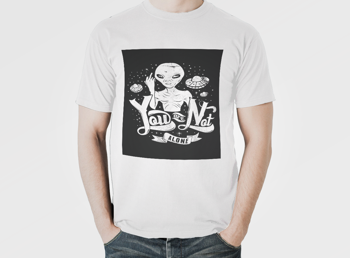 You Are Not Alone Alien T-Shirt
